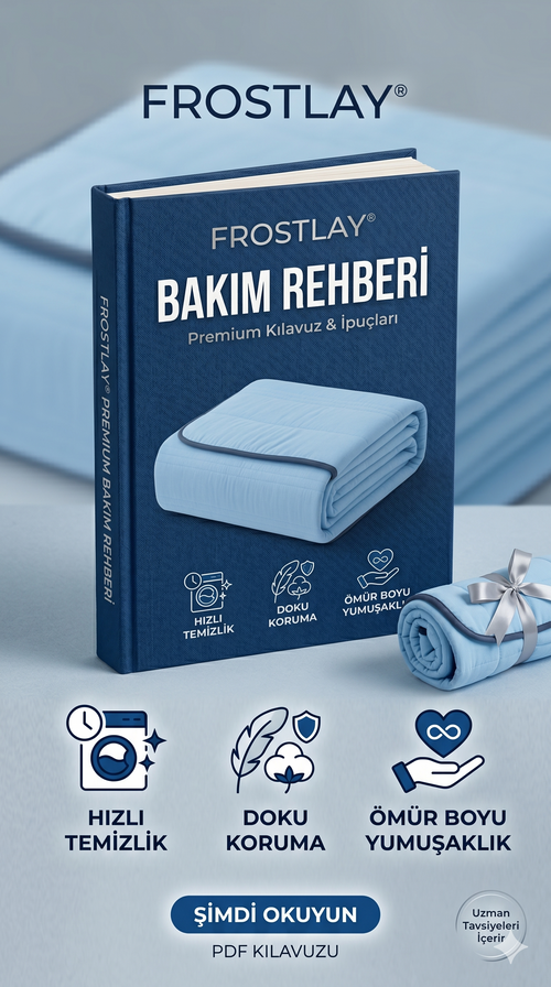Frostlay® Premium Bakım Rehberi